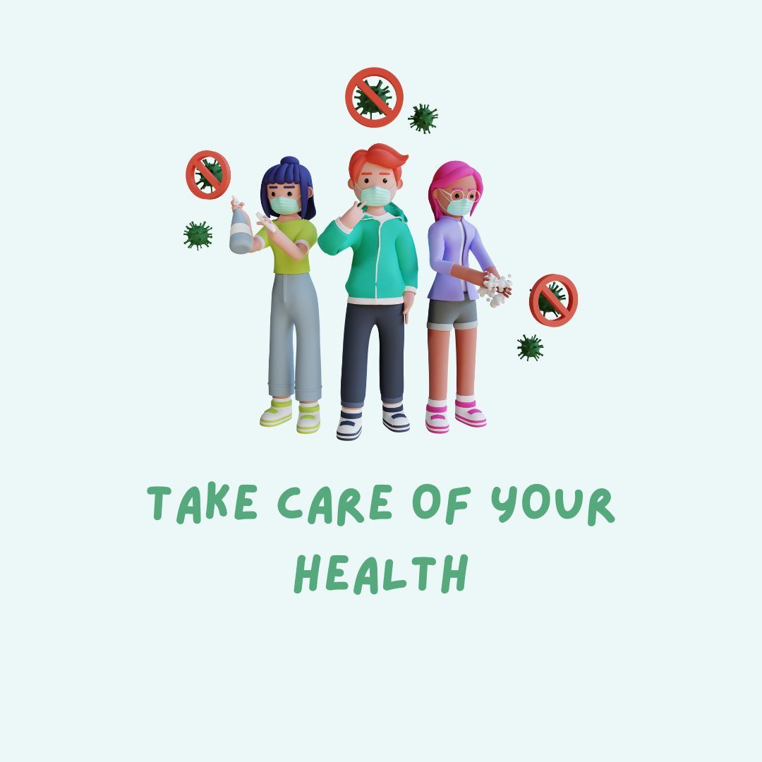 Take care of your health - Graphic