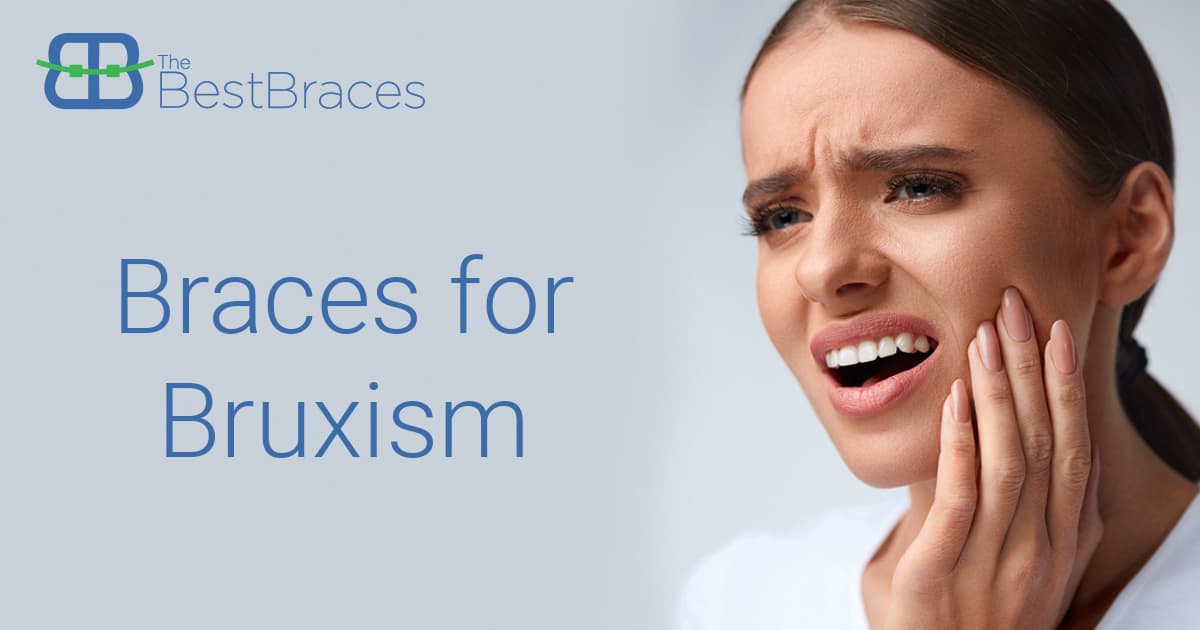 Braces For Bruxism Braces For Bruxism