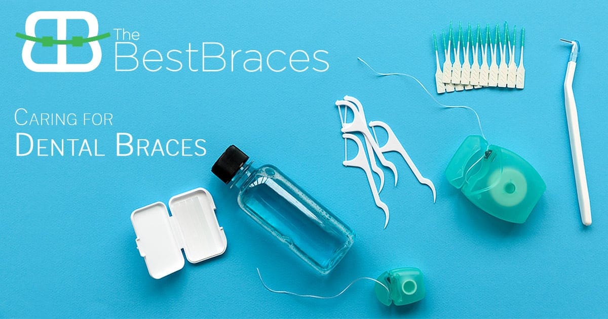 Caring for Dental Braces Caring for Dental Braces