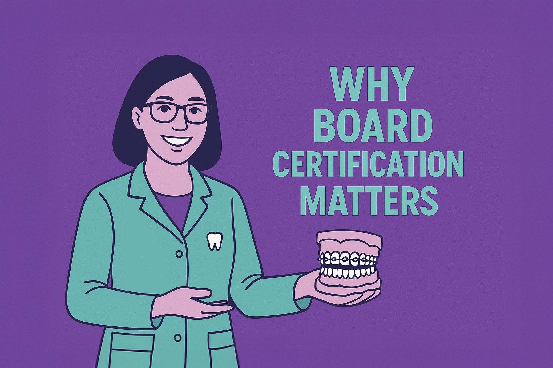 BF Ortho Blog Why Board Certification Matters image BF Ortho Blog Why Board Certification Matters image